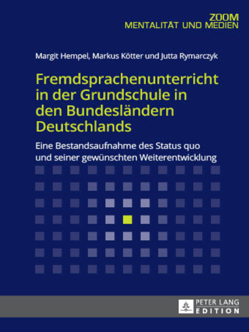 Title details for Fremdsprachenunterricht in der Grundschule in den Bundeslaendern Deutschlands by Paravicini Werner - Available